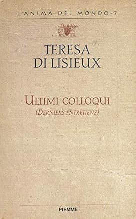 Ultimi colloqui (Derniers entretiens).