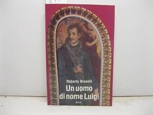 Un uomo di nome Luigi.