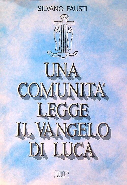 Una comunità legge il Vangelo di Luca.