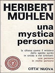 Una mystica persona. La Chiesa come il mistero dello Spirito …
