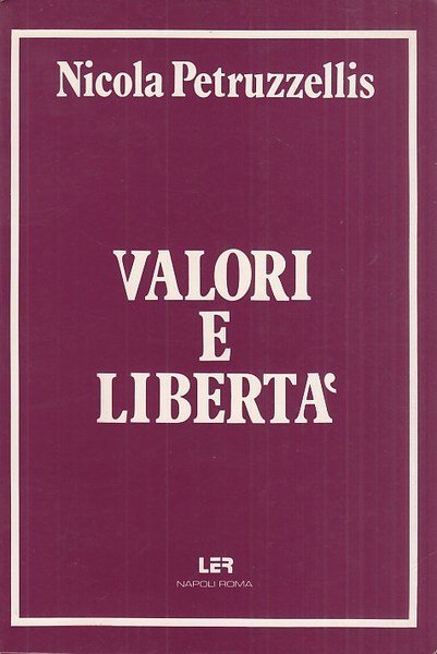 Valori e libertà.