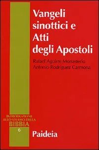 Vangeli sinottici ed atti degli apostoli. Introduzione alla Bibbia, vol. …