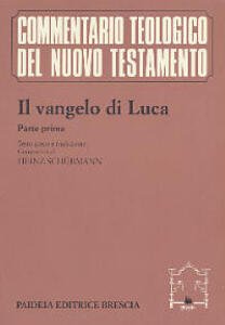 Vangelo di Luca – parte prima.