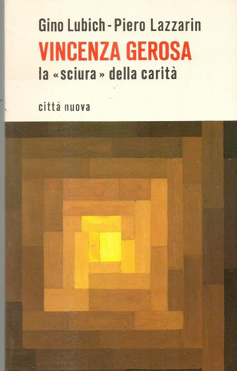 Vincenza Gerosa, la "sciura" della carità