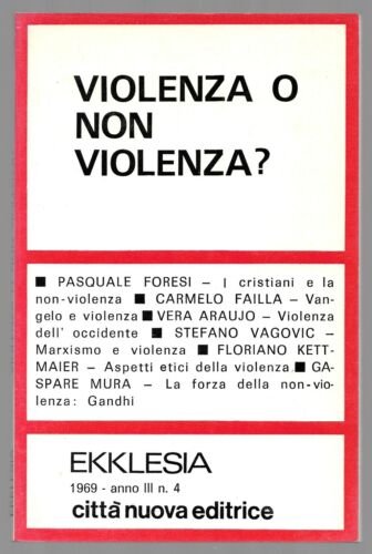 Violenza o non violenza?.