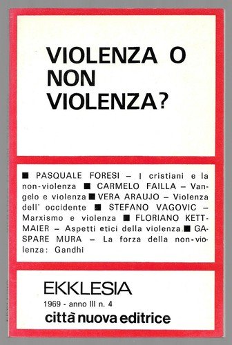 Violenza o non violenza?.