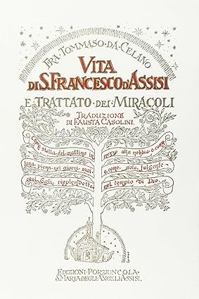Vita di S. Francesco di Assisi e trattato dei miracoli