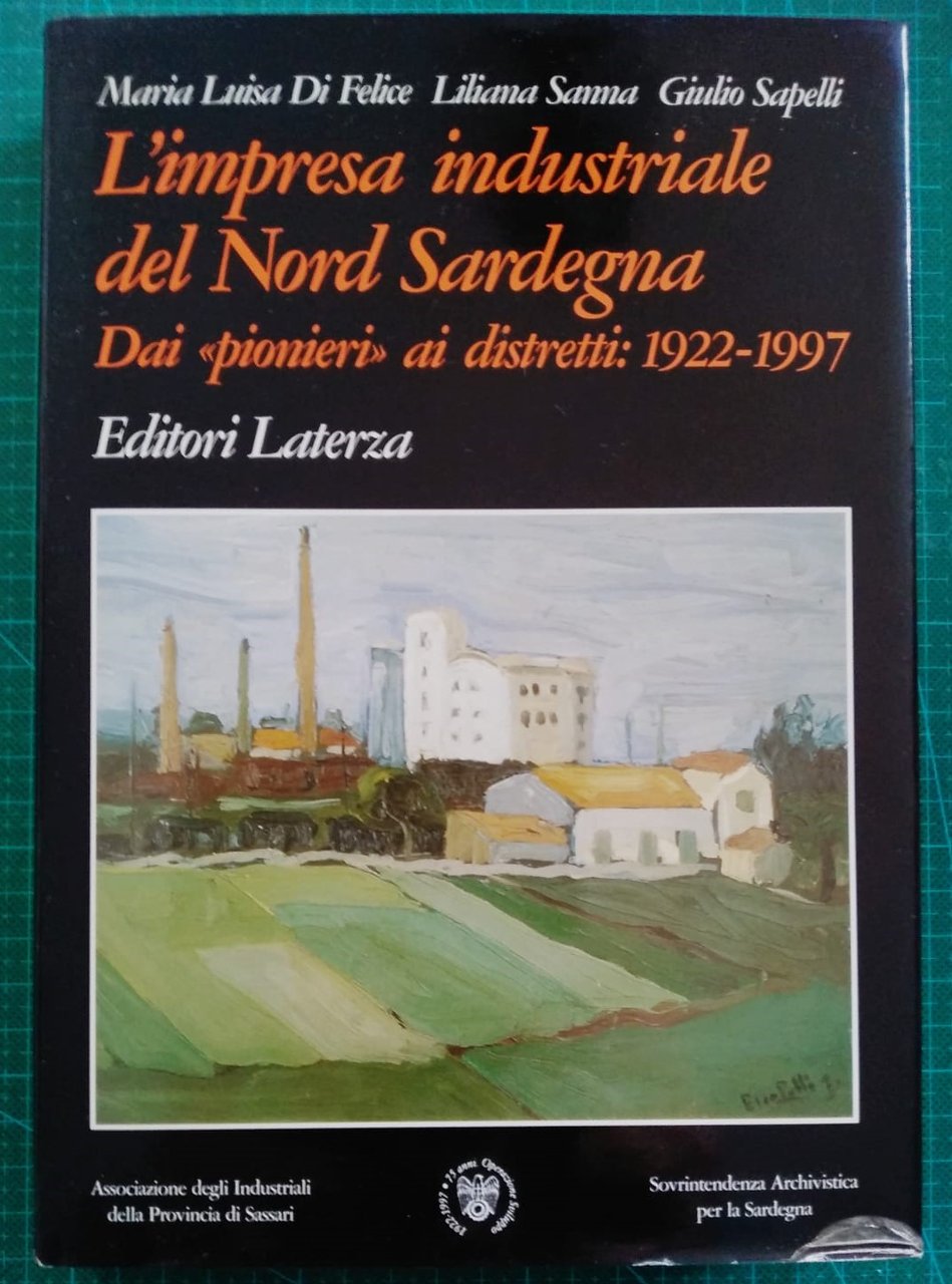 L'impresa industriale del Nord Sardegna. Dai “pionieri” ai distretti: 1922 …