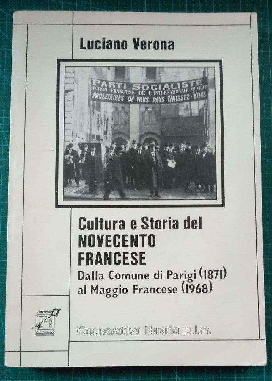 Cultura e storia del Novecento francese. Dalla Comune di Parigi …