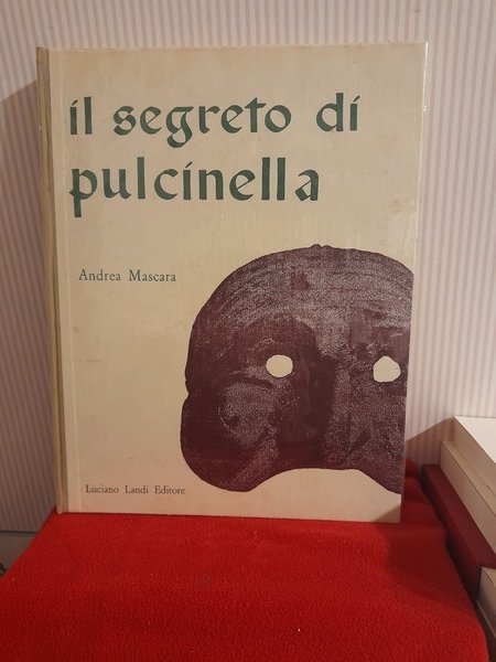 IL SEGRETO DI PULCINELLA. Landi, 1961