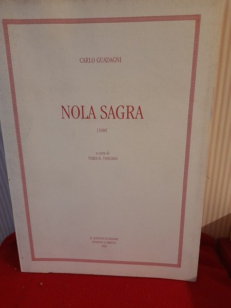 NOLA SAGRA 1688. Edizioni Lubrensi, 1991. In 8, pp.345. Cop. …