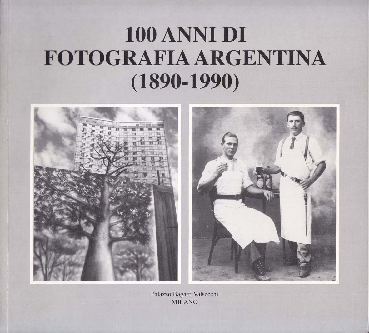 100 anni di fotografia argentina (1890-19990)