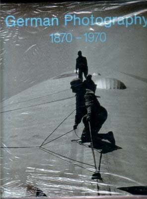 German Photography 1870-1970.