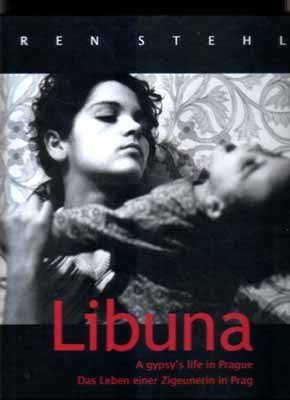 Libuna A gipsy's life in Prague