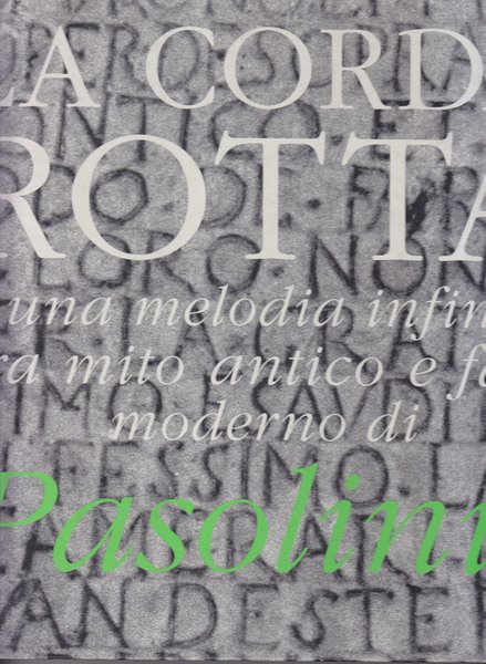 La corda rotta" una melodia tra mito antico e fato …