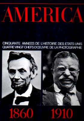 America 50 années de l'historie des Etats Unis 1860-1910