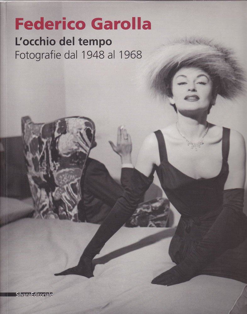 L'occhio del tempo. Fotografie dal 1948 al 1968