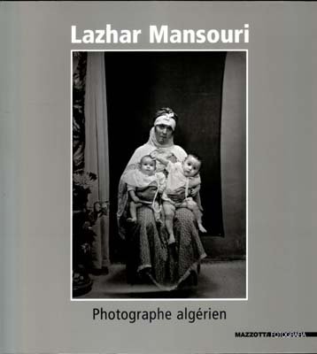 Lazhar Mansouri Photographe Algérien.