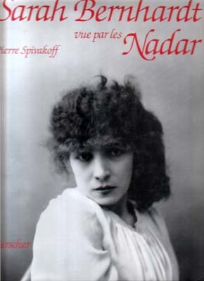 Sarah Bernhardt vue par les Nadar