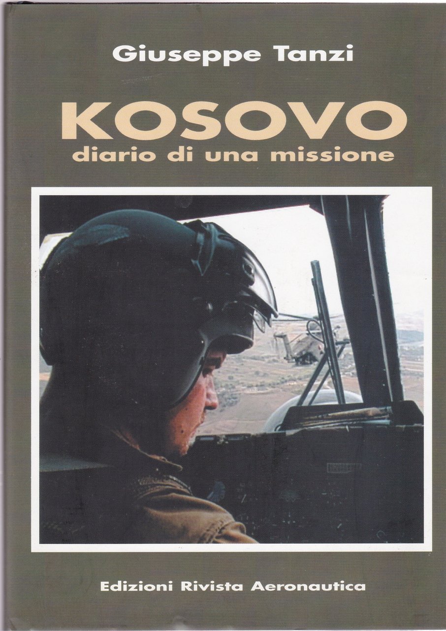 "Kosovo" "diario di una missione"