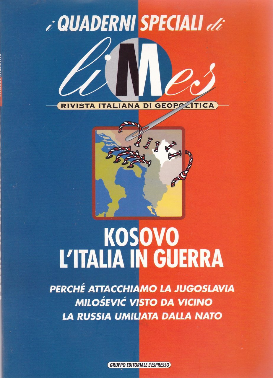 "Kosovo l'Italia in guerra"