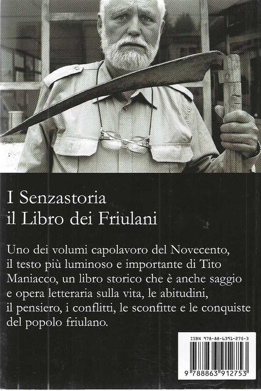 "I senzastoria" "Il Friuli dalle origini a noi"