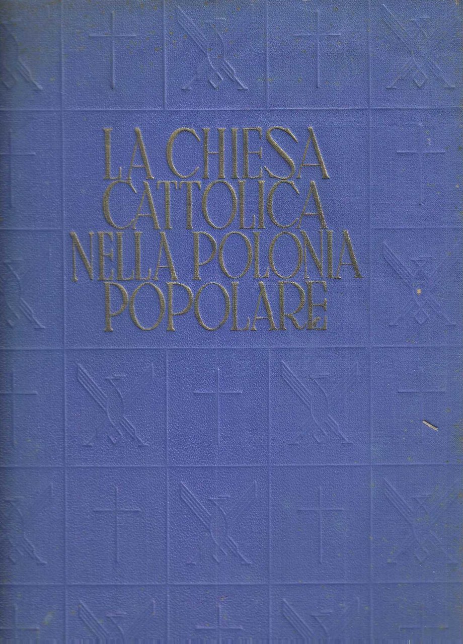"La chiesa cattolica nella Polonia popolare"