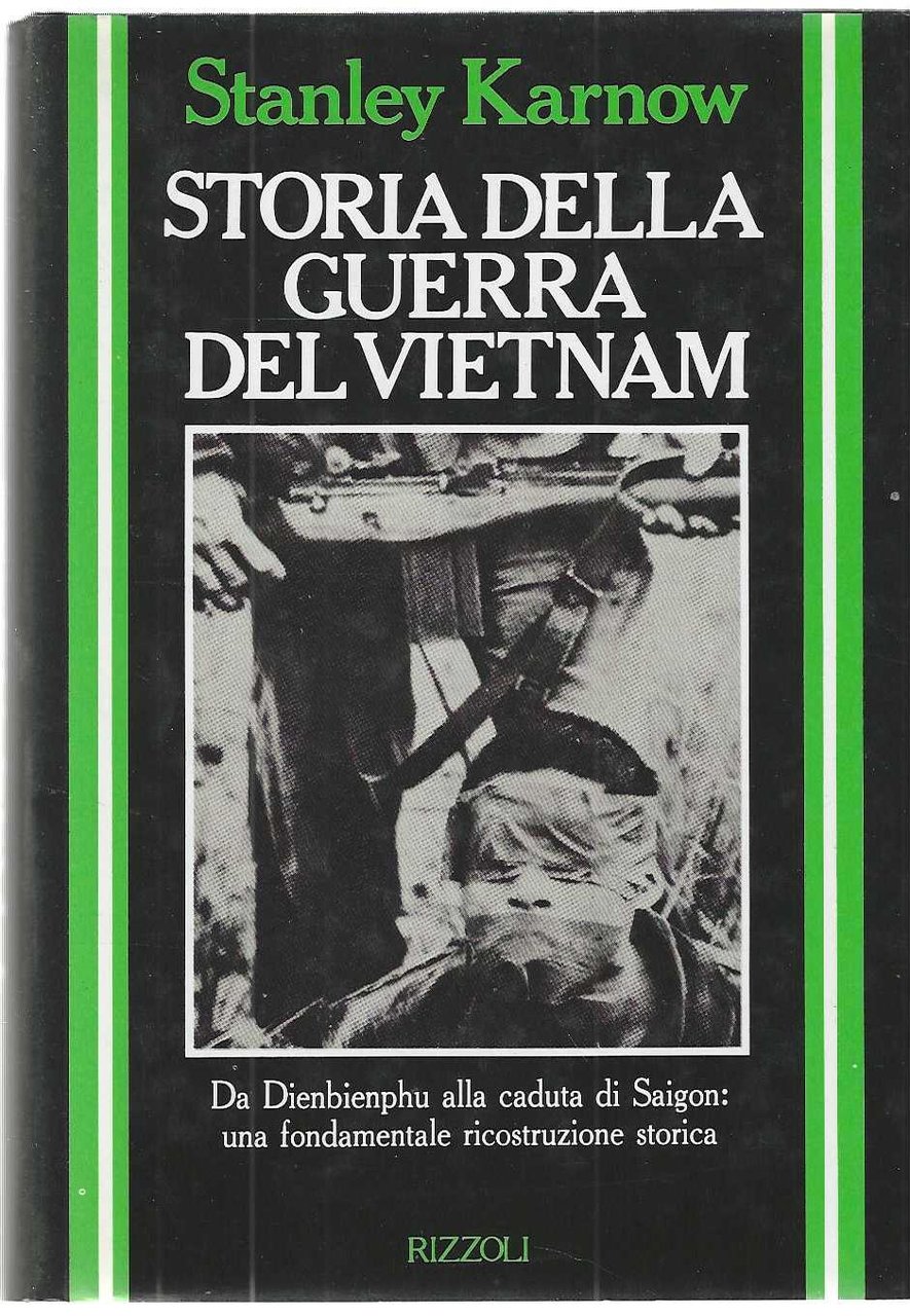 "Storia della guerra del Vietnam" "Da Dienbienphu alla caduta di …