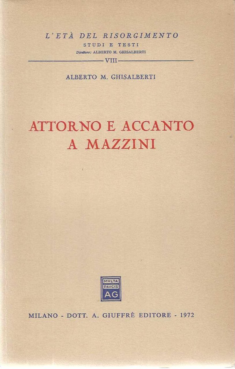 "Attorno e accanto a Mazzini"