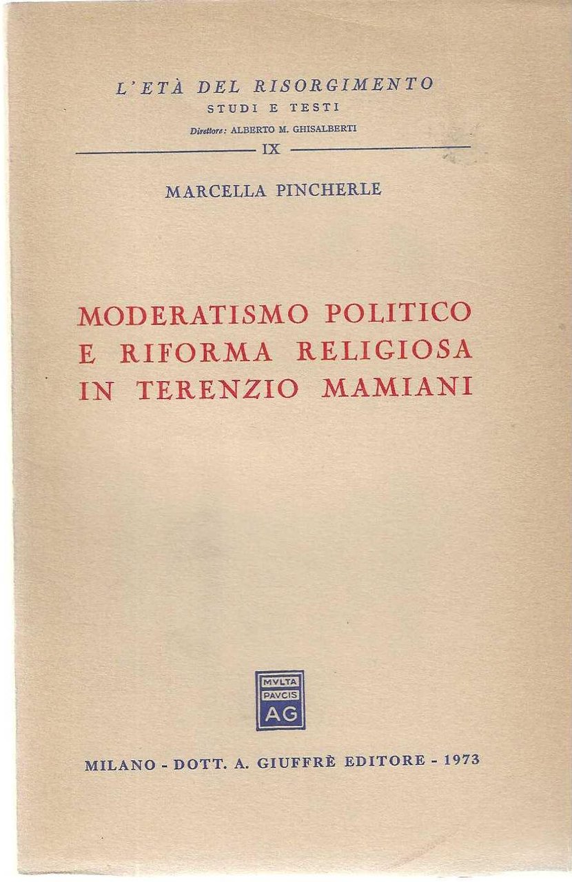 "Moderatismo politico e riforma religiosa in Terenzio Mamiani"
