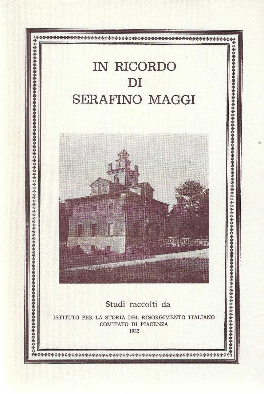 "In ricordo di Serafino Maggi"