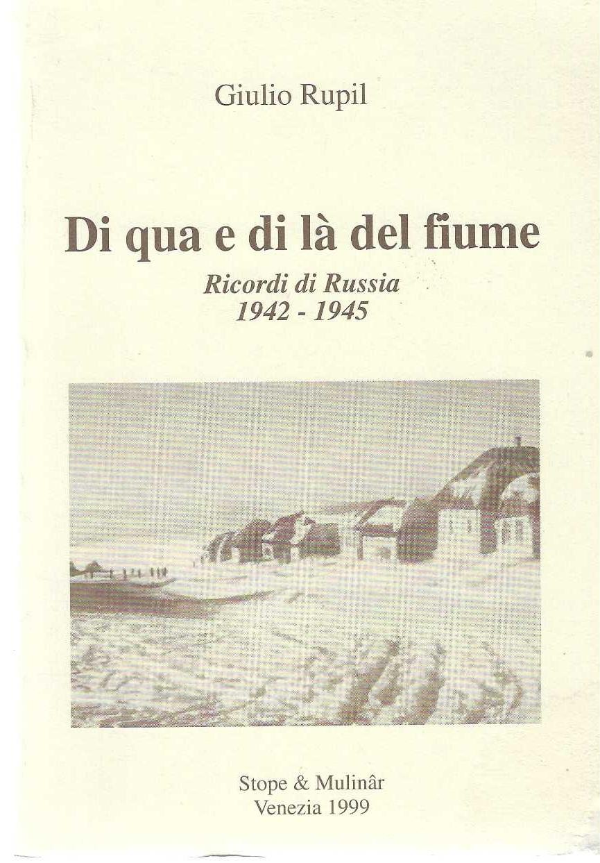"Di qua e di là del fiume" "Ricordi di Russia …