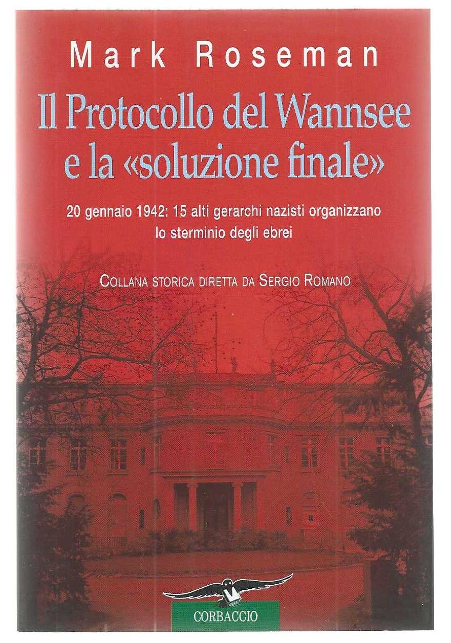 "Il protocollo del Wannsee e la soluzione finale"
