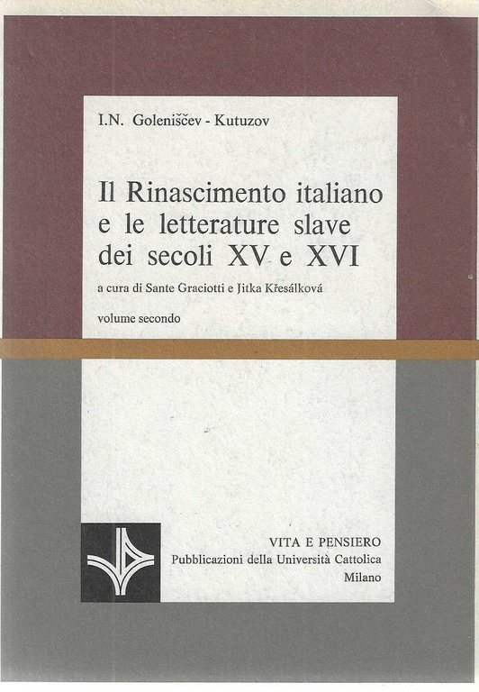 "Il Rinascimento italiano e le letterature slave dei secoli XV …