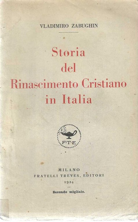 "Storia del Rinascimento Cristiano in Italia"