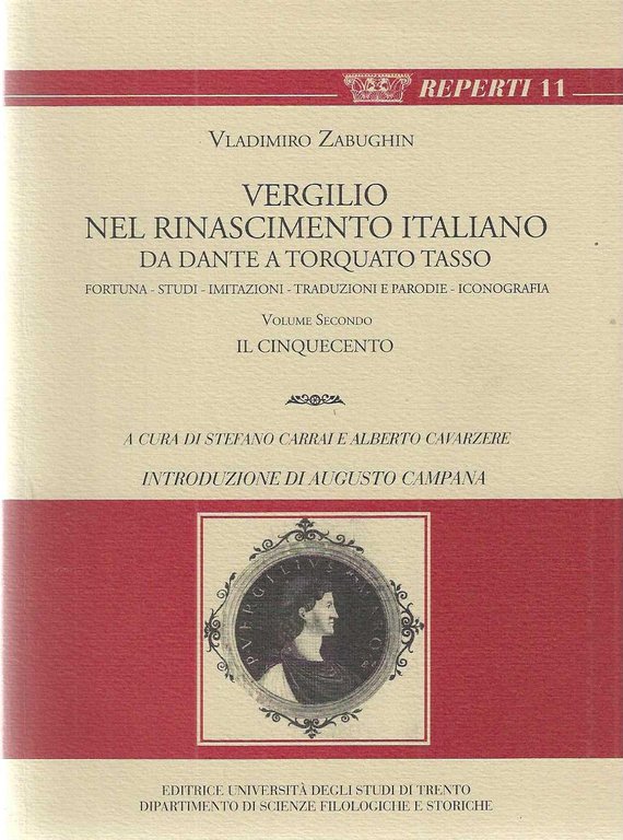 "Vergilio nel Rinascimento italiano" "Da Dante a Tarquato Tasso" volume …