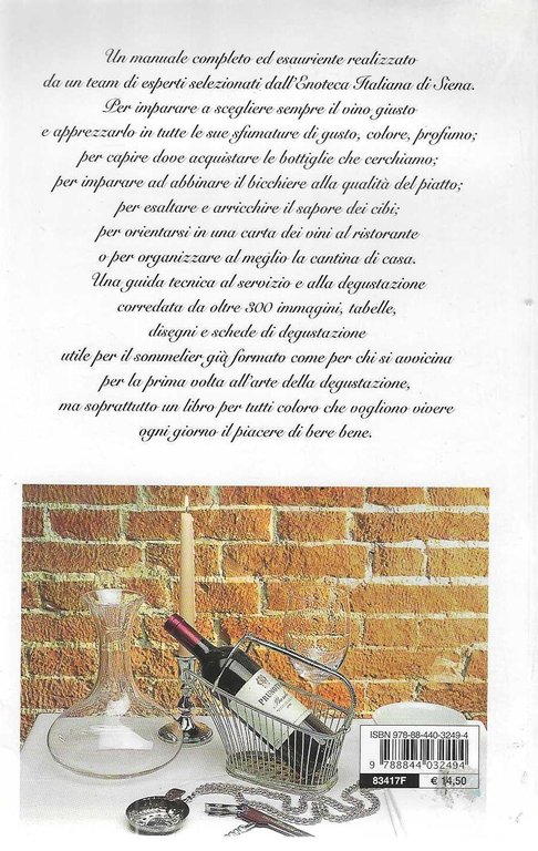 "Vino" "Manuale del Sommelier" "Scelta Acquisto Degustazione Abbinamento"