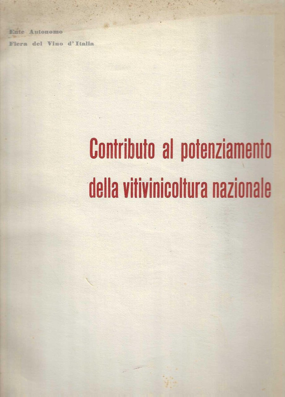 "Contributo al potenziamento della vitivinicoltura nazionale"