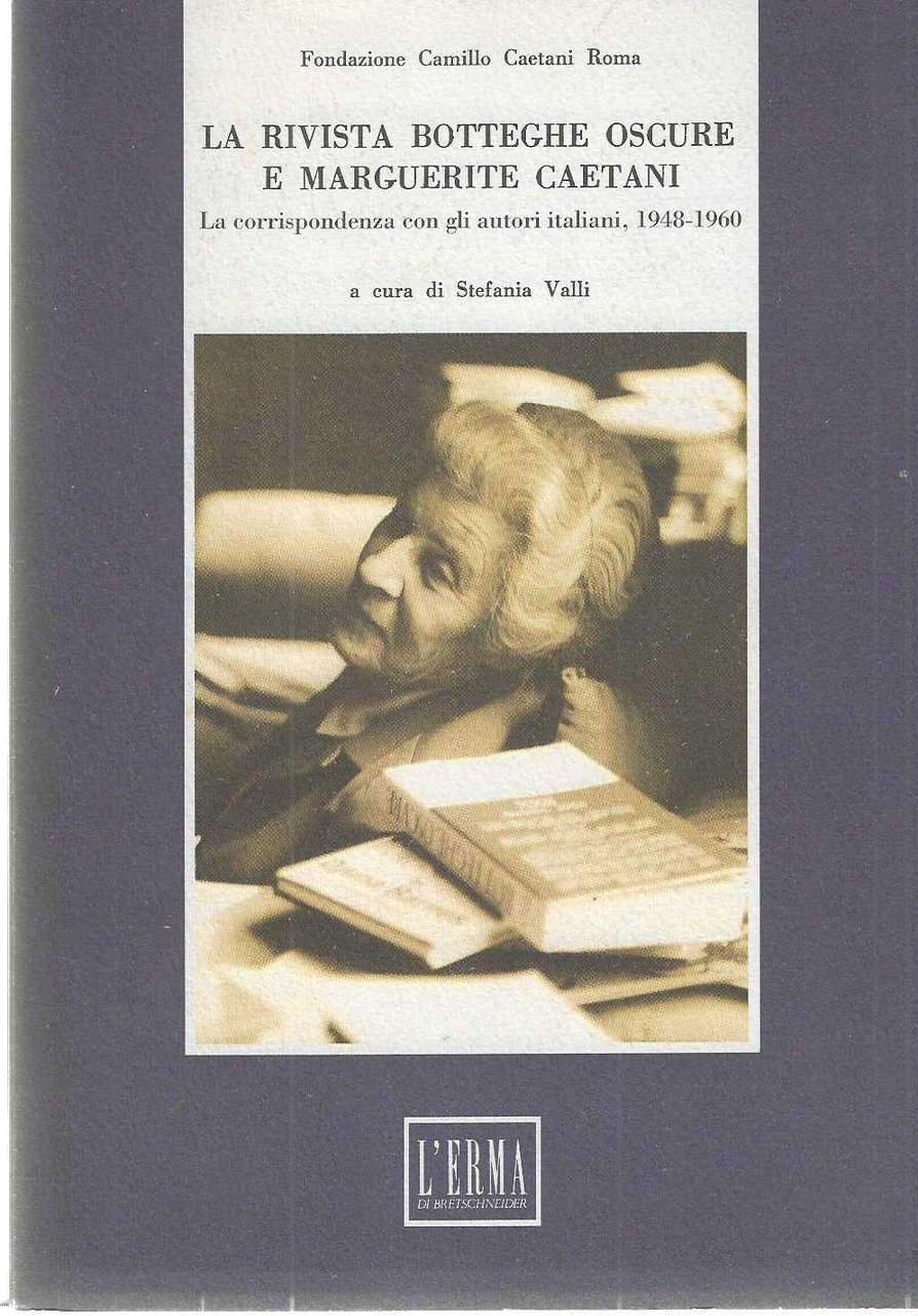 "La rivista botteghe oscure e Marguerite Caetani" "La corrispondenza con … | Immagine principale