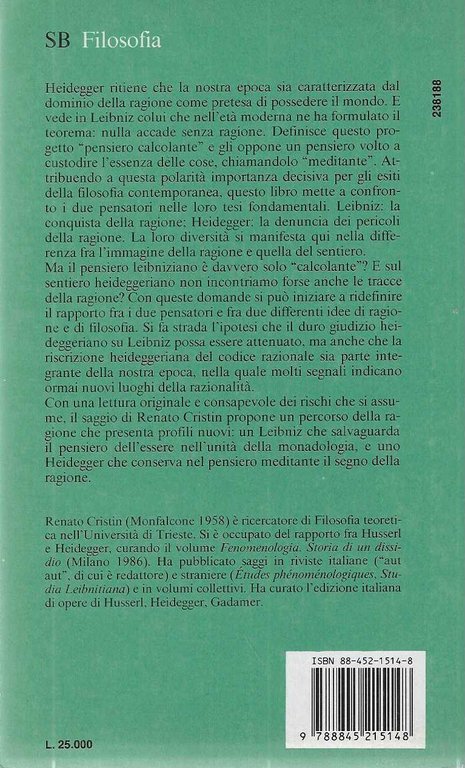 "Heidegger e Leibniz" "Il sentiero e la ragione"