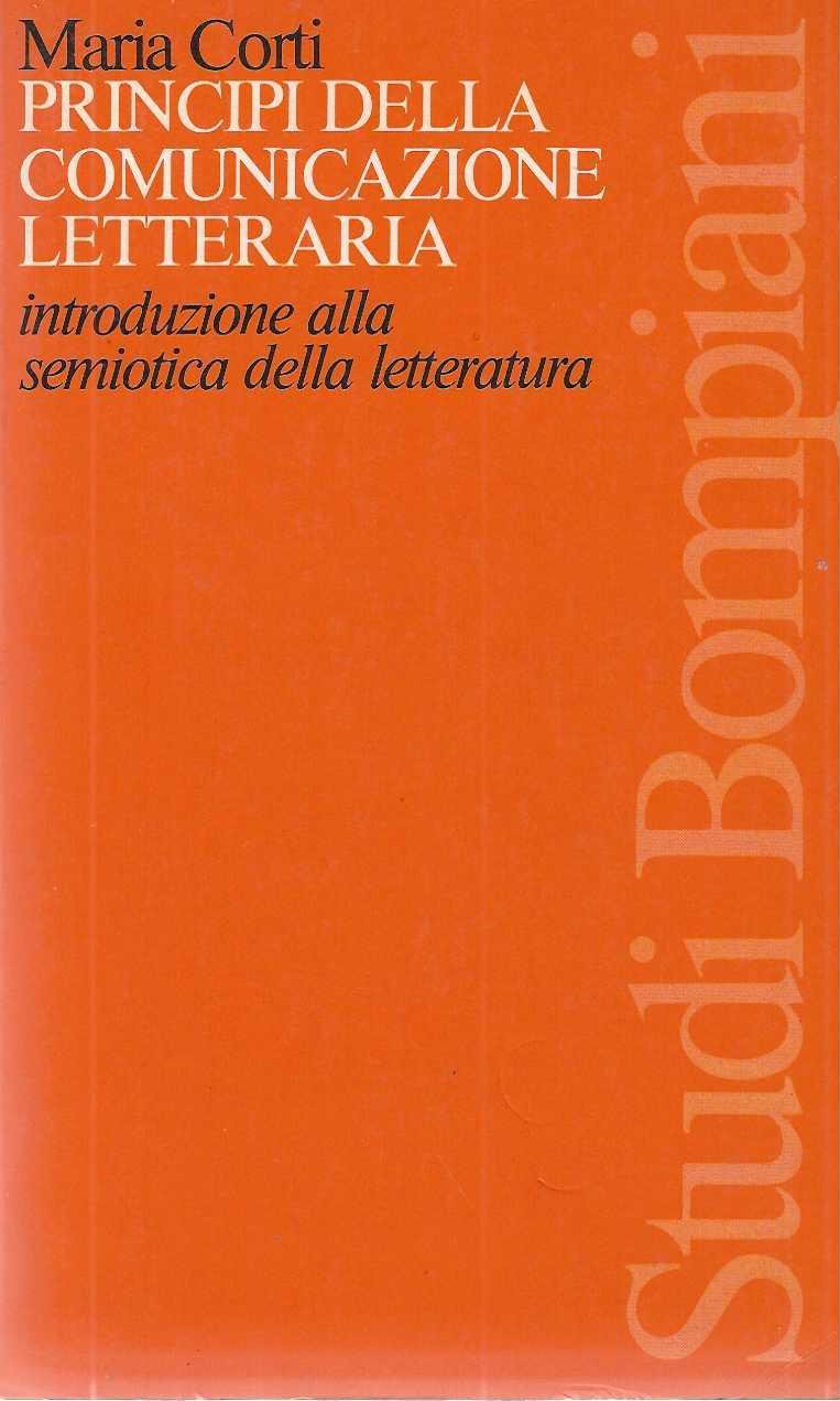 "Principi della comunicazione letteraria" "Introduzione alla semiotica della letteratura"