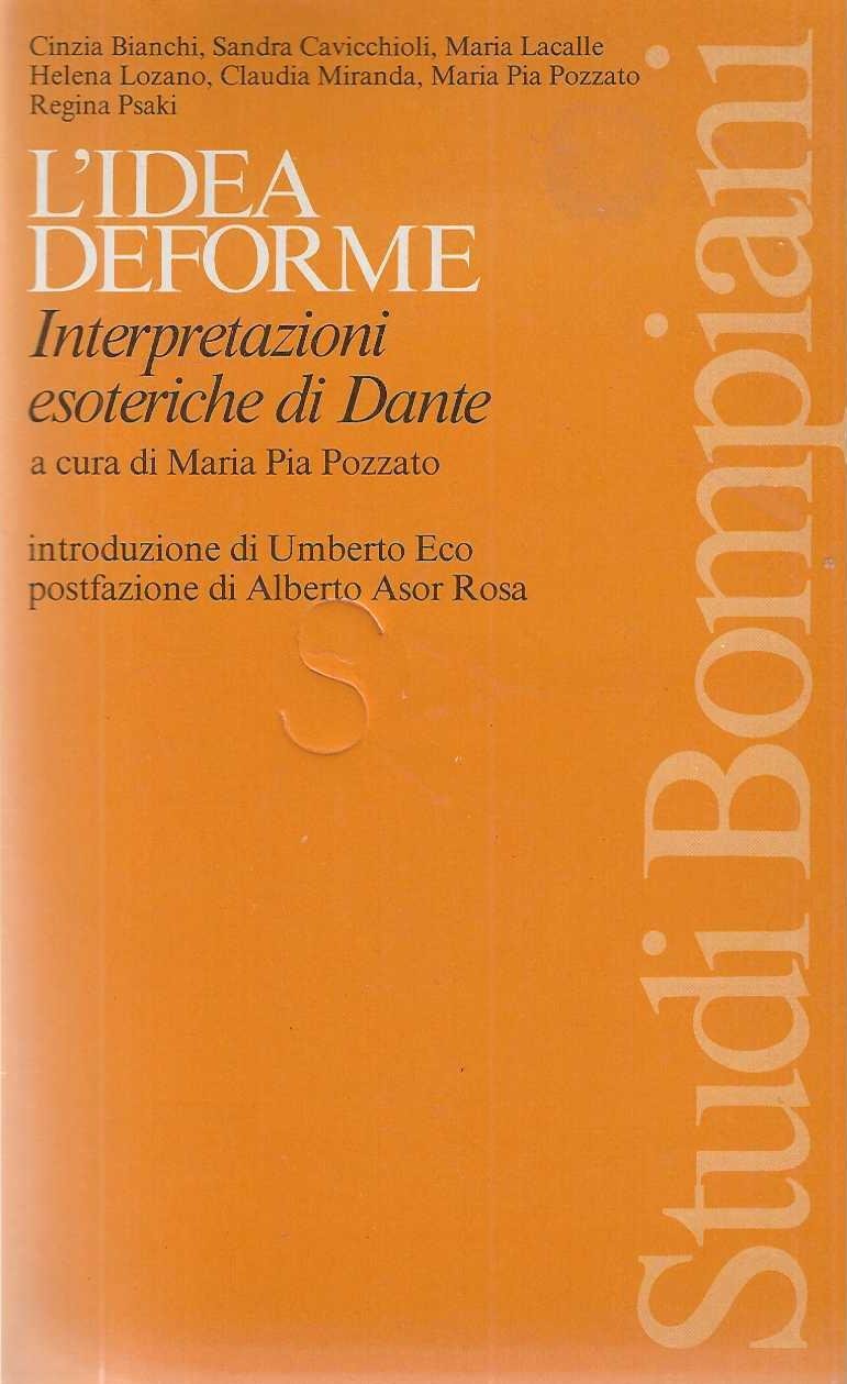 "L'dea deforme" "Interpretazioni esoteriche di Dante "