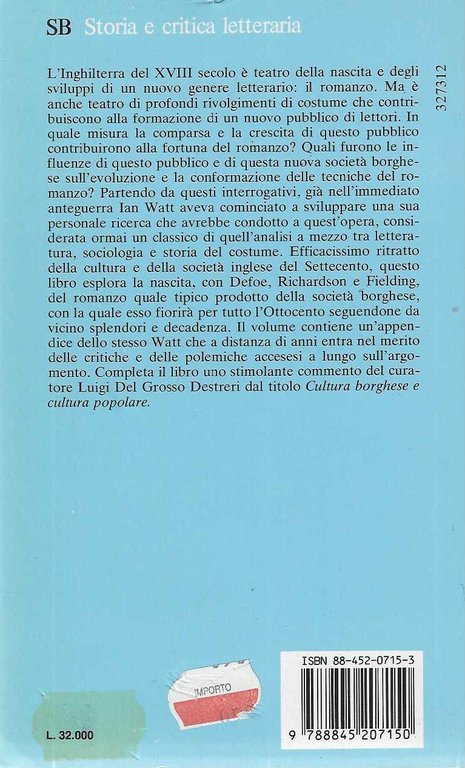 "Le origini del romanzo borghese" "studi su Defoe Richardson e …