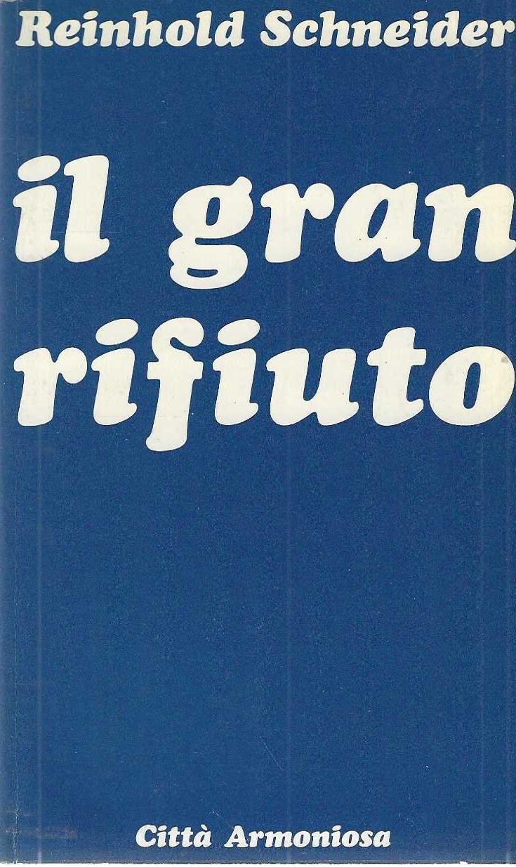 "Il gran rifiuto"