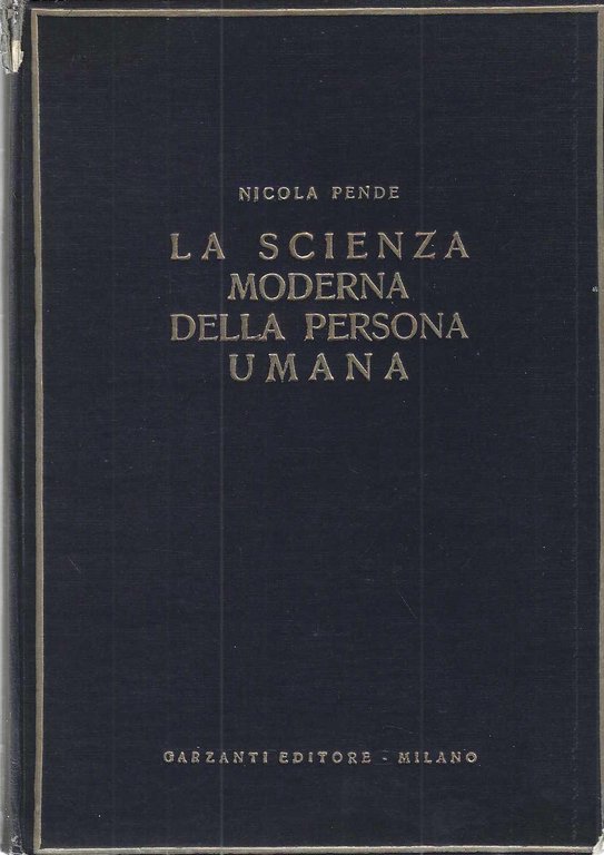 "La scienza moderna della persona umana" Biologia - Psicologia - …