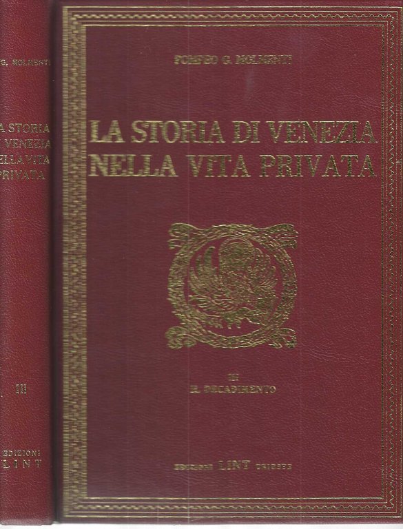 "La storia di Venezia nella vita privata" volume 1: "La …