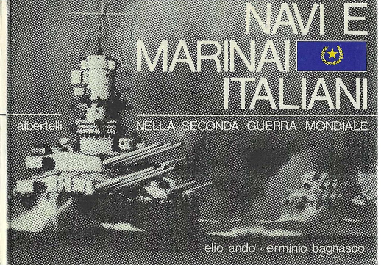 "Navi e marinai italiani" "Nella seconda guerra mondiale"