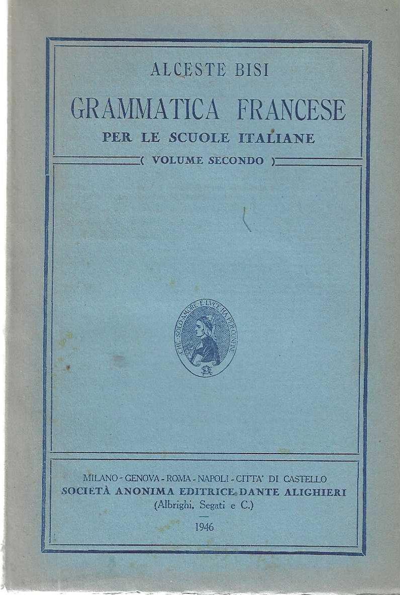 "Grammatica francese" "per le scuole italiane" Secondo volume