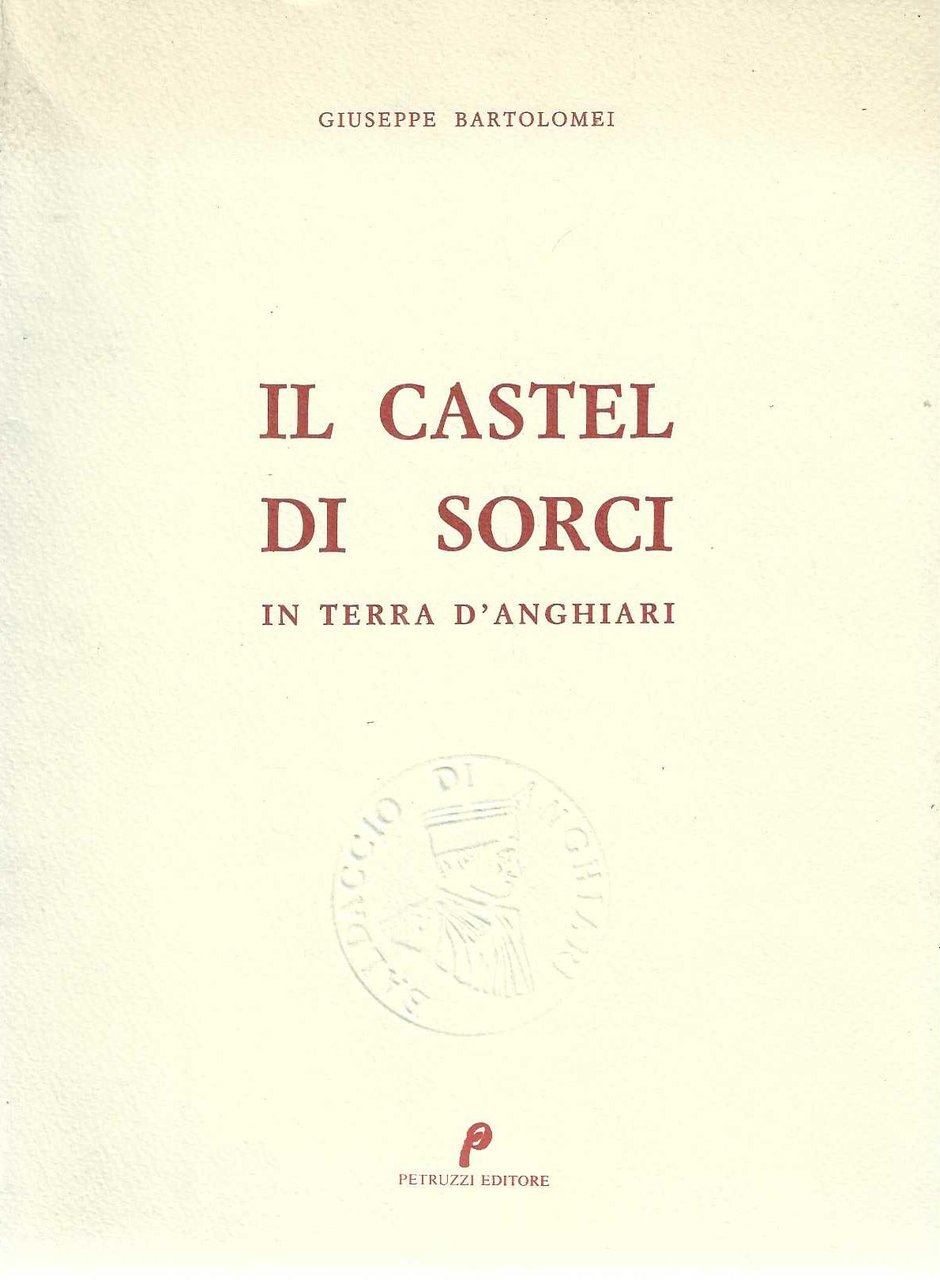 "Il castel di Sorci" "In terra d'Anghiari"