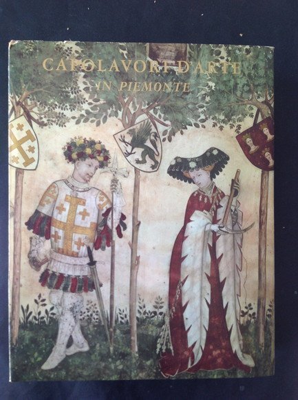 CAPOLAVORI D'ARTE IN PIEMONTE